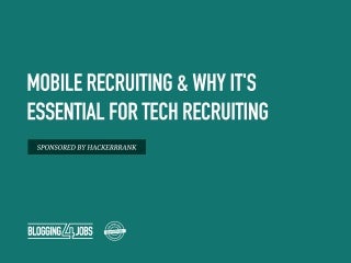 Why Mobile is Essential in Tech Recruiting 