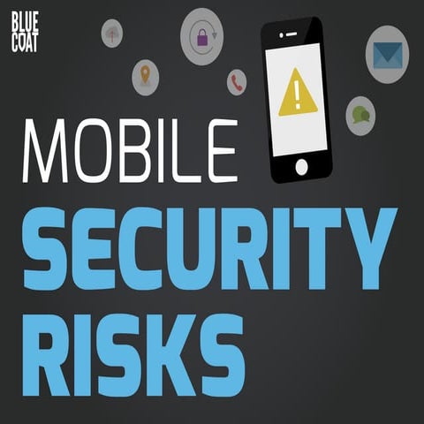 Why Your Mobile Device Isn’t As Secure As You Think