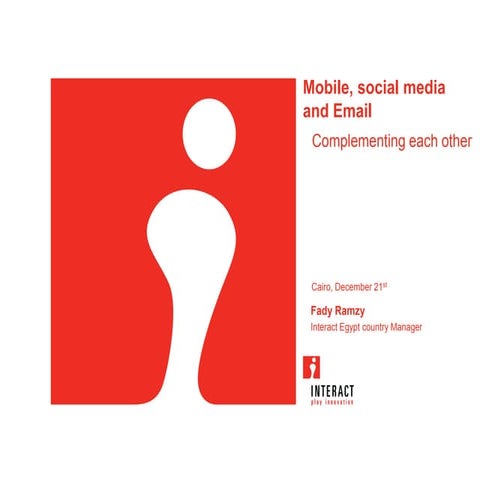 Social Media, email and mobile marketing integrated