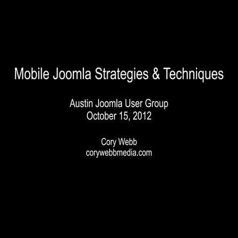 Mobile Joomla Stragies & Techniques