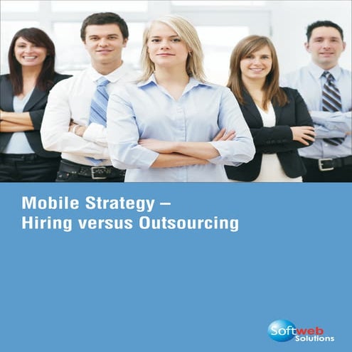 Mobile Strategy – Hiring versus Outsourcing