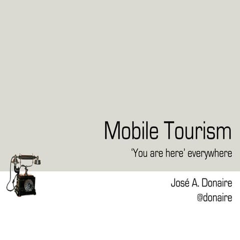 Mobile tourism