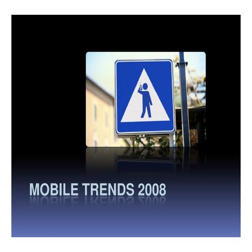 Mobile Trends