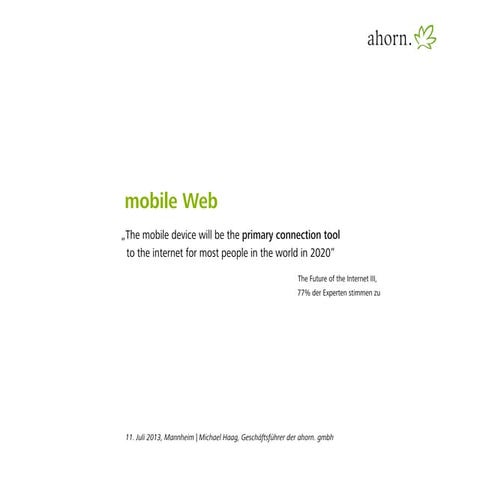 Dem mobilen Internet gehört die Zukunft