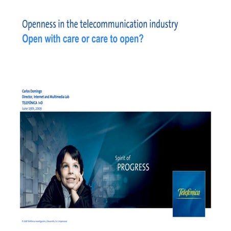 Openness in the telecommunication industry
