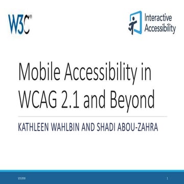 Mobile Accessibility in WCAG 2.1 and Beyond