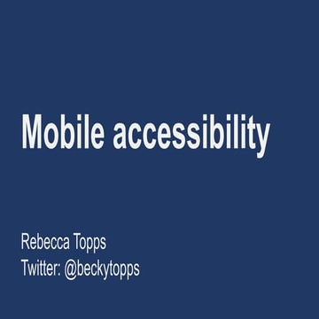 Mobile accessibility - Valtech FrontEnders talk
