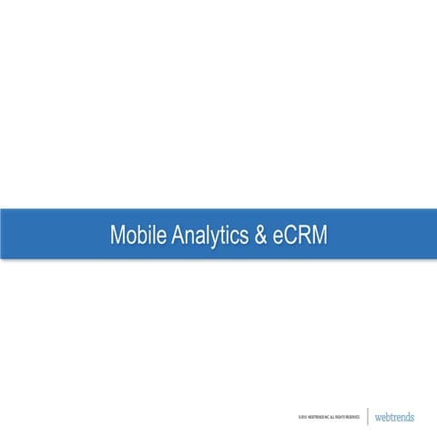 Mobile Analytics &amp; eCRMm