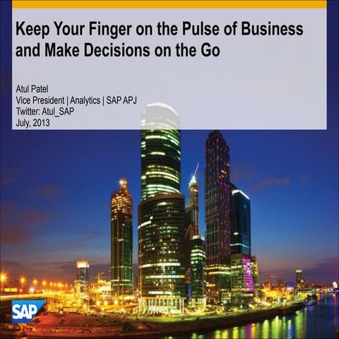 Mobile Analytics: Keep Your Finger on the Pulse of Business and Make Decision...