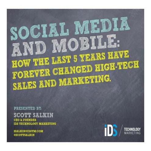 Social Media & Mobile: How the Last 5 Years Have Forever Changed High-Tech B2B Marketing