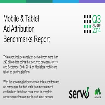 Mobile & Tablet Ad Attribution Benchmarks Report Q3 2014, by Medialets