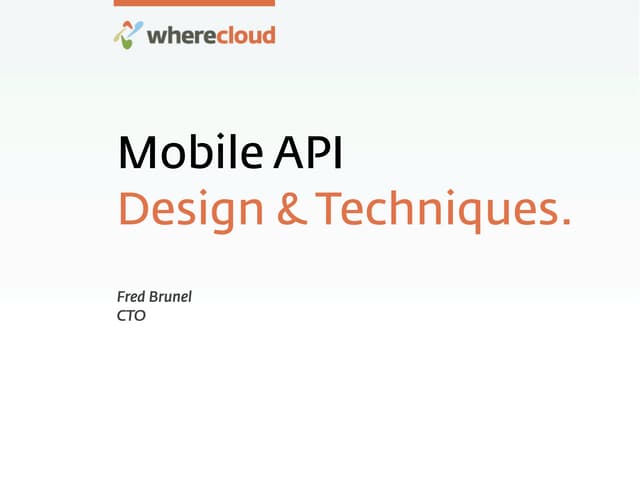 Mobile API: Design & Techniques