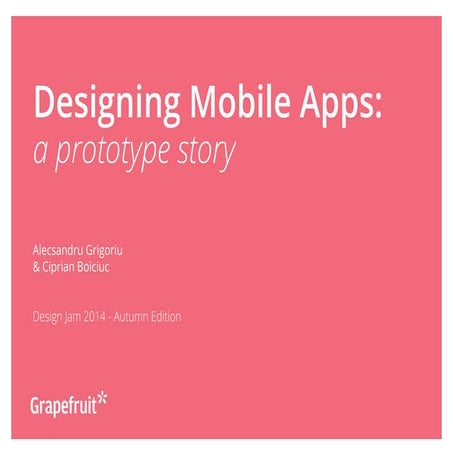 Designing Mobile Apps: A Prototype Story