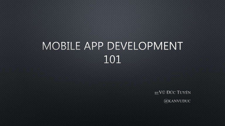 Mobile App Development 101