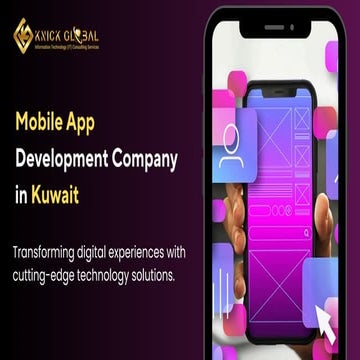 Mobile App Development Company in Kuwait - Knick Global | PDF