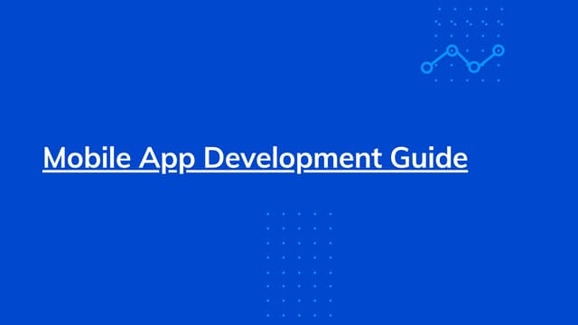 Mobile app development guide 