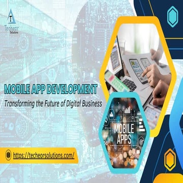 Mobile App Development Transforming the Future of Digital Business.pdf