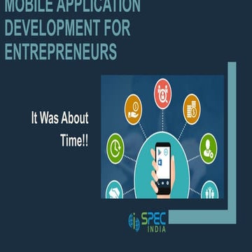 Mobile Application Development For Entrepreneurs– It Was About Time