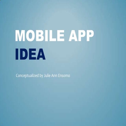 Mobile App Idea