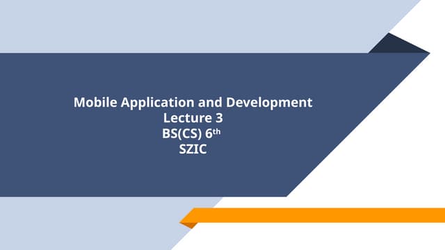 Mobile Application and Development Week#3.pptx