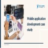 Mobile application development case study