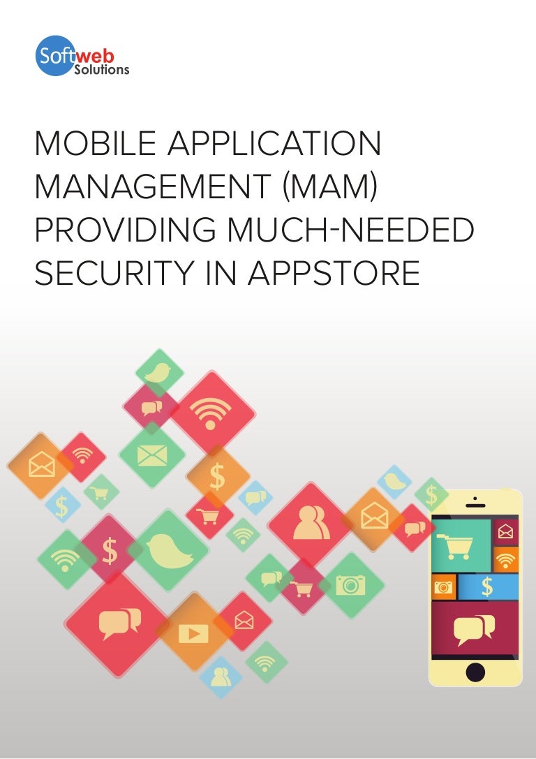 Mobile application management mam in enterprise management