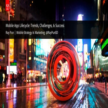 Mobile app lifecycle: Trends, challenges, & success