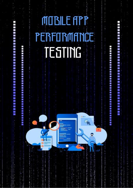 Mobile App Performance Testing: Ultimate Guide for Optimal User Experience
