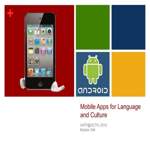 Mobile Apps for Language and Culture