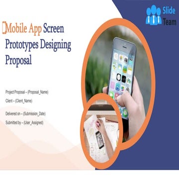 Mobile App Screen Prototypes Designing Proposal PowerPoint Presentation Slides