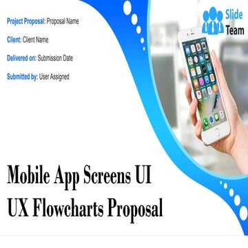 Mobile App Screens UI UX Flowcharts Proposal PowerPoint Presentation Slides