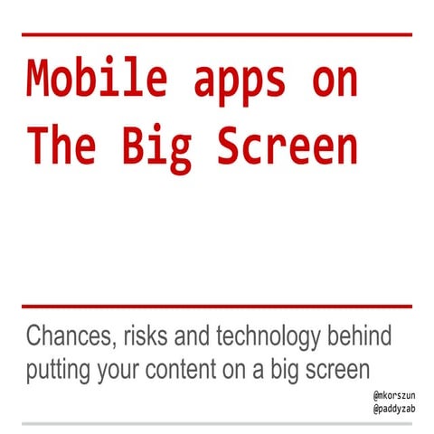 Mobile apps on the big screen