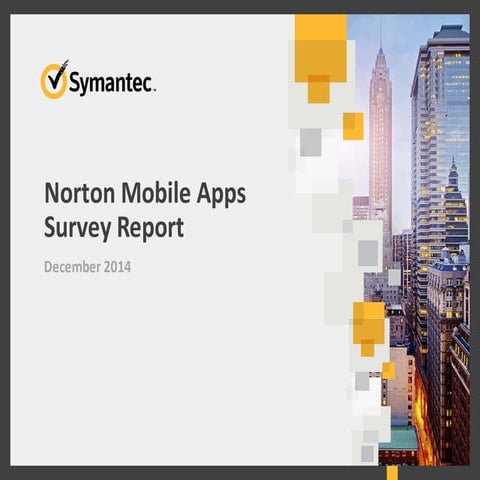 Norton Mobile Apps Survey Report