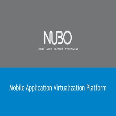 Mobile App Virtualization (MAV) 