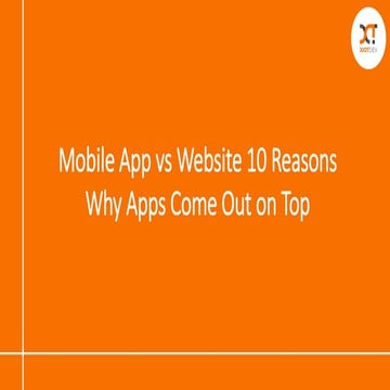 Mobile App vs Website 10 Reasons Why Apps Come Out on Top.pdf