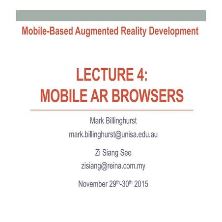 Mobile AR Lecture 4 -AR Browsers