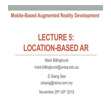 Mobile AR Lecture 5 - Location Based AR