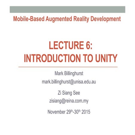 Mobile AR Lecture6 - Introduction to Unity 3D | PPT