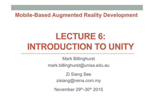 Mobile AR Lecture6 - Introduction to Unity 3D