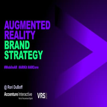 Augmented Reality Brand Strategy: #MobileAR #ARKit @ VRS 2017