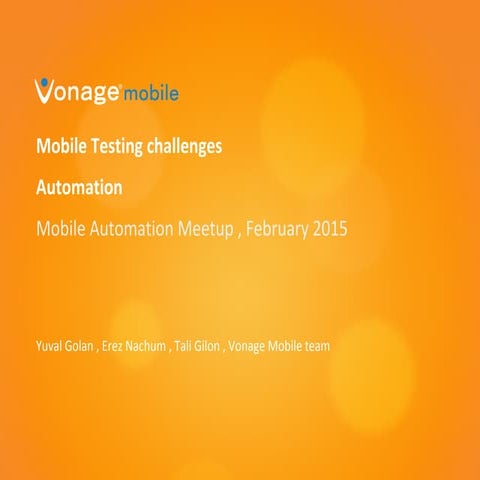 Mobile QA Metrics Risks and Automation Presentation  By Yuval Golan