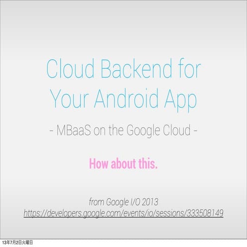 MBaaS on the Google Cloud - Mobile Backend Starter