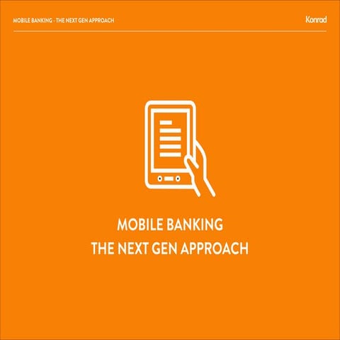 Mobile Banking - The Next Gen Approach 