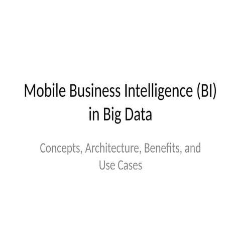 Mobile_Business_Intelligence_in_Big_Data.pptx