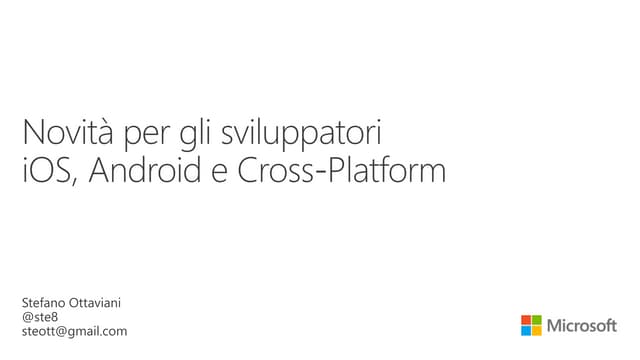 Visual Studio 2015: novità per gli sviluppatori iOS, Android e Cross-Platform