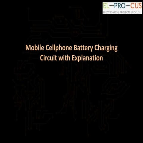 Mobile cellphone battery charging circuit with explanation