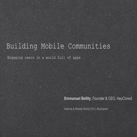 Building mobile communities
