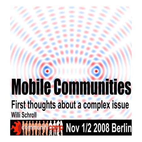Mobile Communities - Future Trends and Challenges