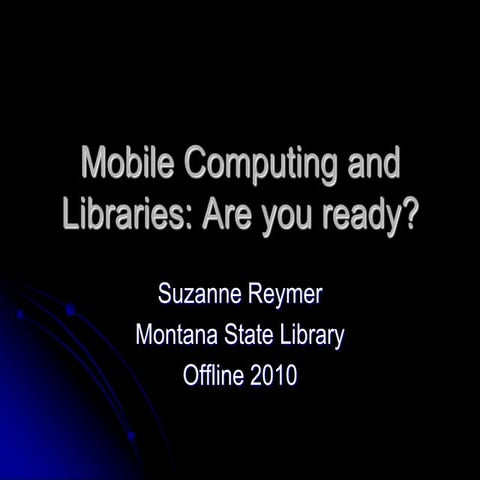 Mobile Computing And Libraries