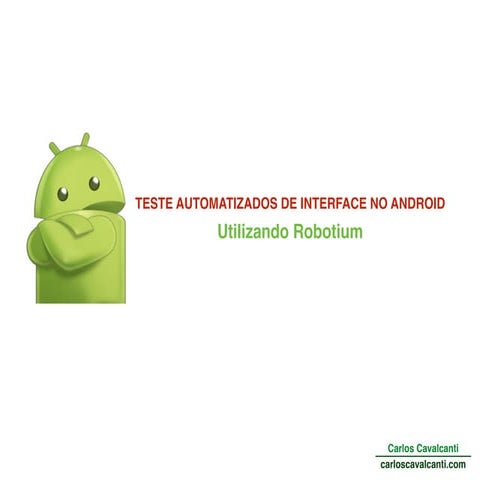 Testes automatizados de interface no Android